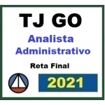 TJ GO - Analista Administrativo - Pós Edital - Reta Final (CERS 2021.2) Tribunal de Justiça de Goiás